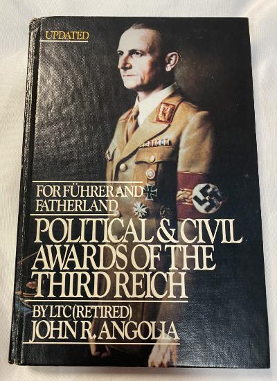 For Fuhrer And Fatherland-Political And Civil Awards Of The Third Reich-Author Signed Copy