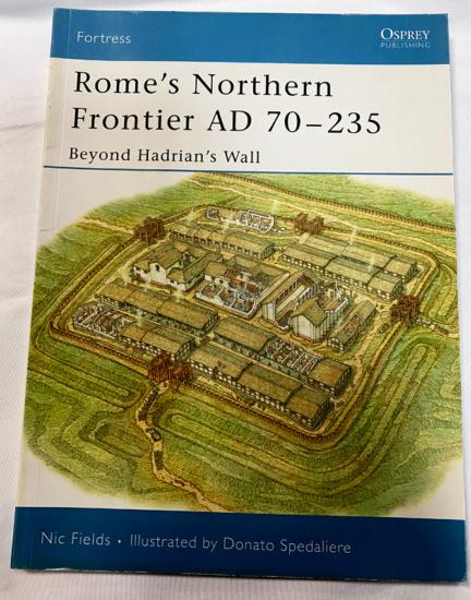 Osprey Fortress Rome's Northern Frontier AD 70-235